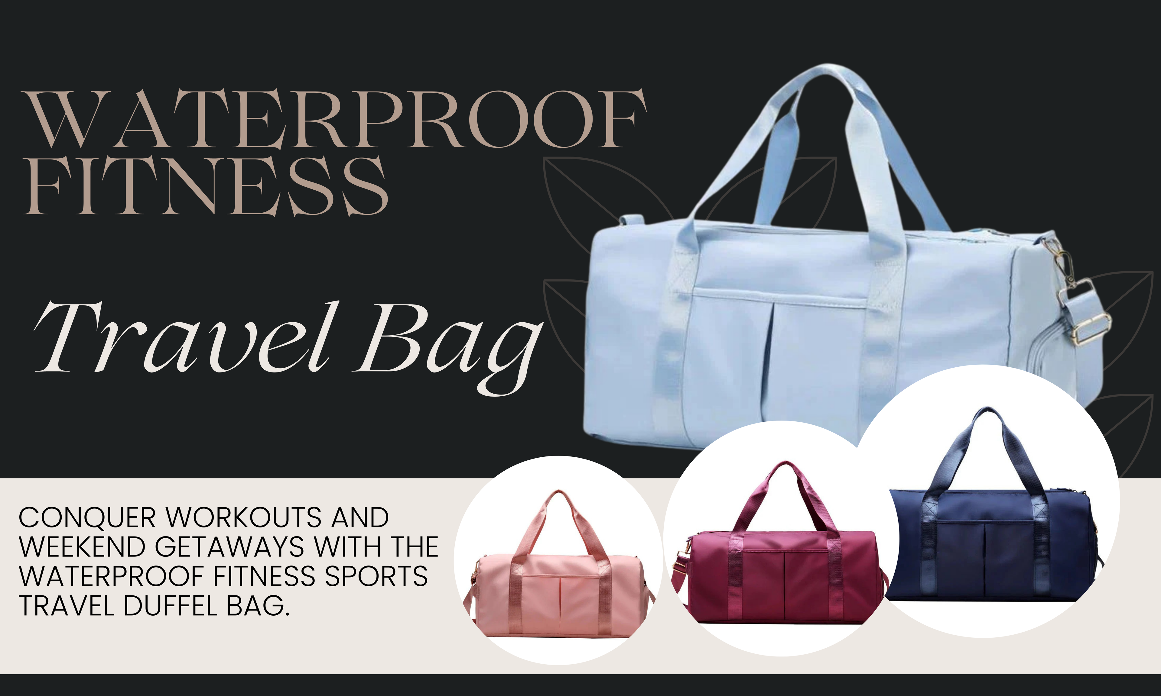 Light blue travel duffel bag with other color options on a black background, featuring text about waterproof fitness travel bags.